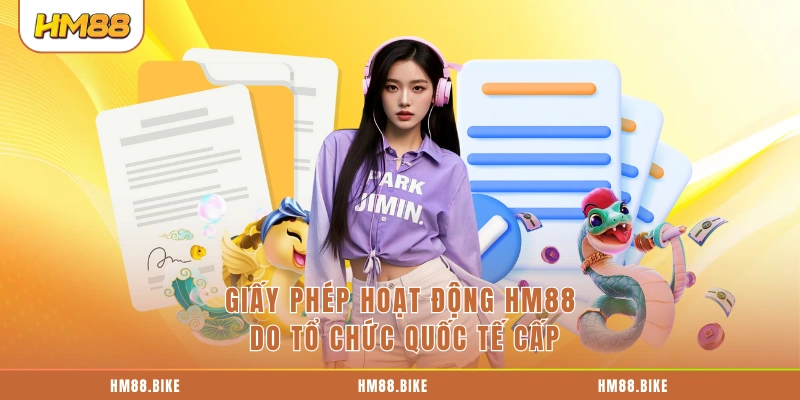 Giấy phép hoạt động HM88 do tổ chức quốc tế cấp
