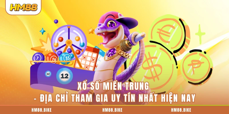 Xổ Số Miền Trung
